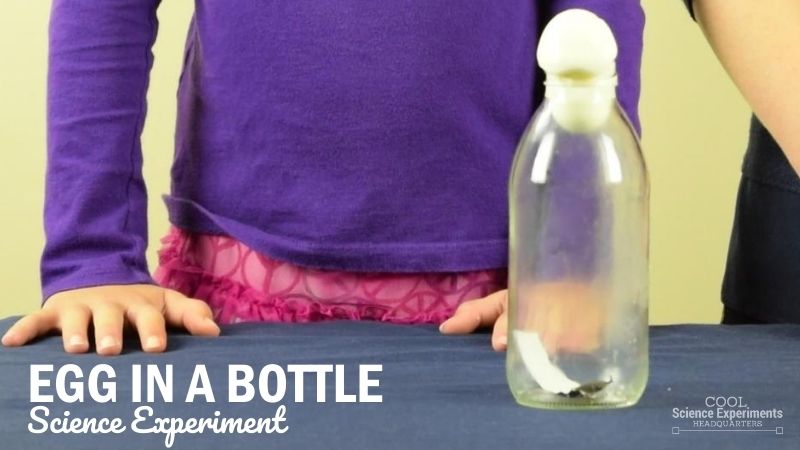 Egg in a Bottle Science Experiment