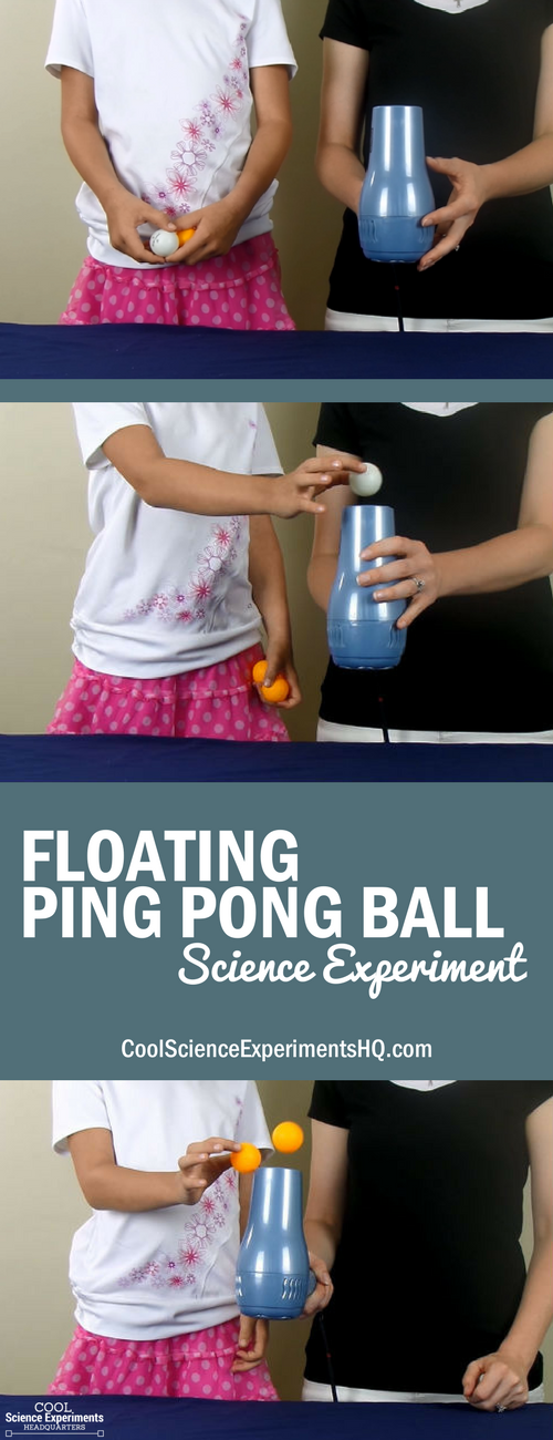Floating Ping Pong Ball Experiment Steps