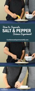 How to Separate Sale & Pepper Science Experiment Steps