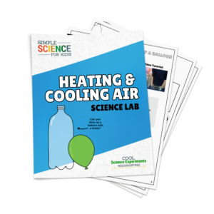 Heating & Cooling Air Science Experiment Lab Activity
